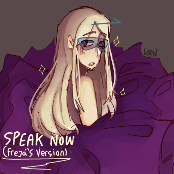Speak Now (sister icelands version) 
